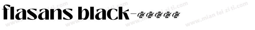flasans black字体转换